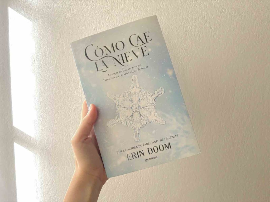 ¿Merece la pena leer «Como cae la nieve de Erin Doom? Mi opinión